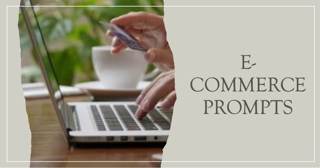 ecommerce prompts