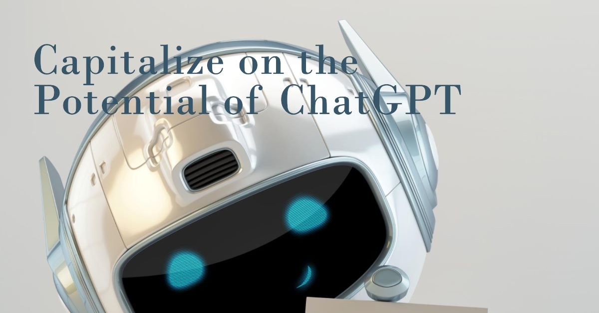 Potential of ChatGPT