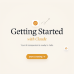Getting Started with Your Claude